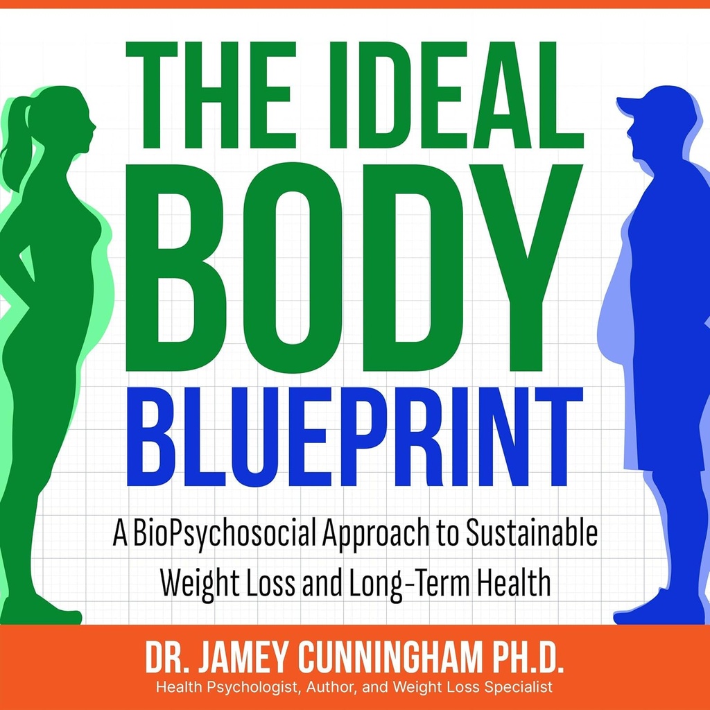 Der ideale Body BluePrint: Ein bioPsychosozialer Ansatz für nachhaltige Gewichtsverlust und langfristige Gesundheit