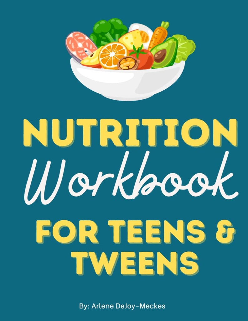 Teen Health and Wellness Workbook, Homeschool Nutrition Workbook for Teens and Tweens: A Nutrition Question a Day for 100 Days