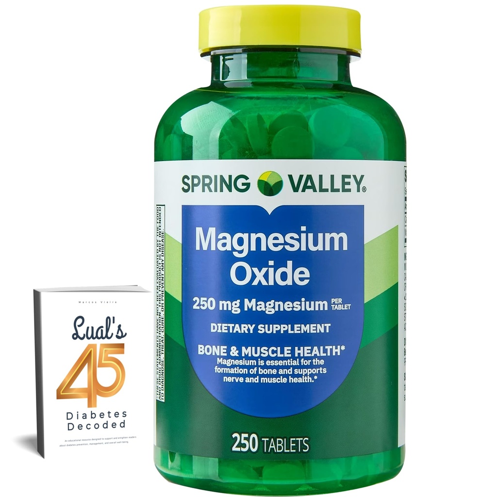 Spring Valley Magnesium 250mg 250 Count, Knochen & Muskel Gesundheit, beste Magnesium-Ergänzung für Frauen, Nahrungsergänzung Bundle mit Luals 45 Diabetes Decodiert