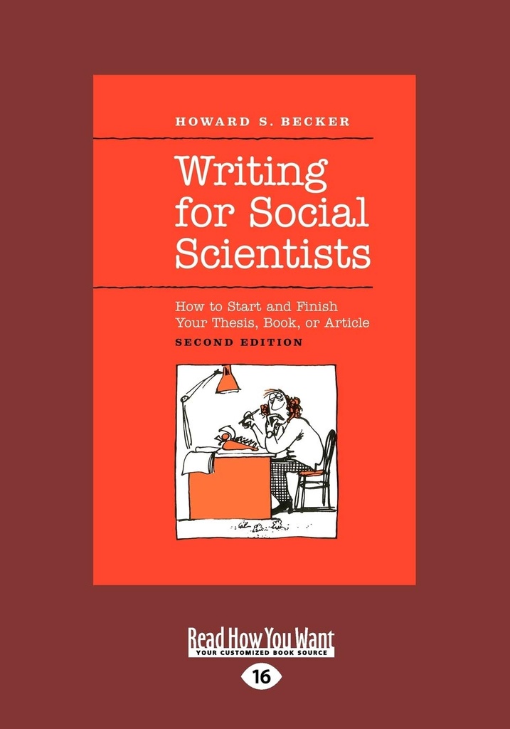 Schreiben für Sozialwissenschaftler: Wie Sie Ihre These, Buch oder Artikel starten und beenden