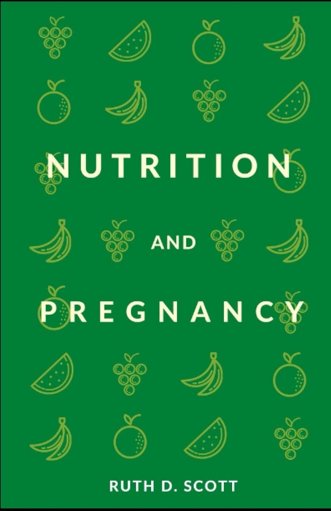 NUTRITION UND PREGNANCY: Ein gesunder Pfad für Sie und Ihr Baby. Pre and Post Natal Foods