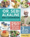 Das Dr. Sebi Alkaline Diät-Kochbuch: Eine komplette Arzt Sebi Diät-Leitlinie mit 250 gesunden Rezepten, um Ihr PH zu balancieren und gesund zu halten (3-Week Meal Plan enthalten)