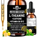 L-Theanine Supplement with Caffeine, Organic Liquid Caffeine 50mg w. L-Theanine 100mg, Vitamin B12 B6 for Focused Energy, Alertness & Recess Mood, Nootropic Brain Drops for Women & Men丨30 Days Supply