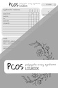 PCOS LOGBOOK: Ergänzungen Tracker, Meal Planner, Period Tracker, 150 Seiten, 6x9 in, Minimalist Design