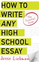 Wie man jeden High School Essay schreibt: Der wesentliche Leitfaden